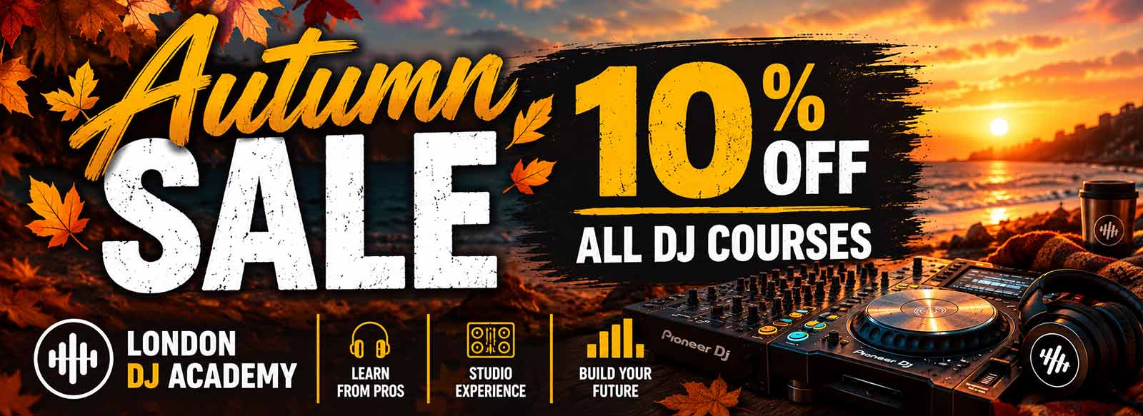 London DJ Academy Autumn Discount on dj lessons, dj tuition.