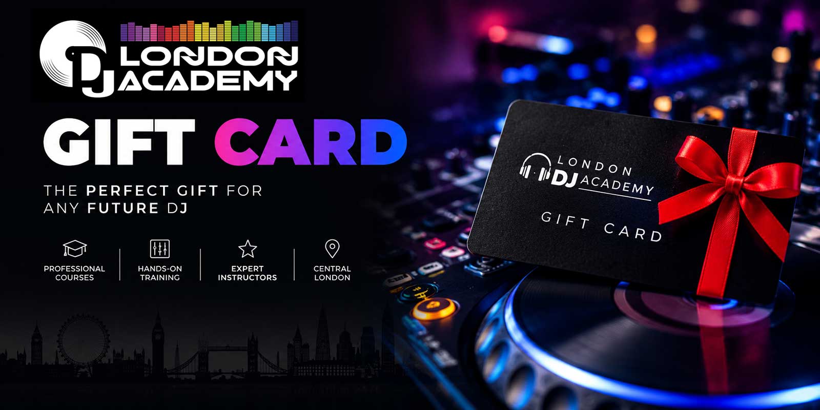 London DJ Academy Gift Vouchers Perfect Gift For Any Occasion